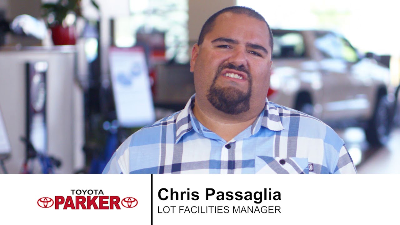 Chris Passaglia Lot Facilities Manager Parker Toyota YouTube