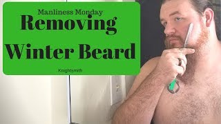 Manliness Monday: Removing the Winter Beard