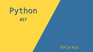 Python 3 - Komentáře #27