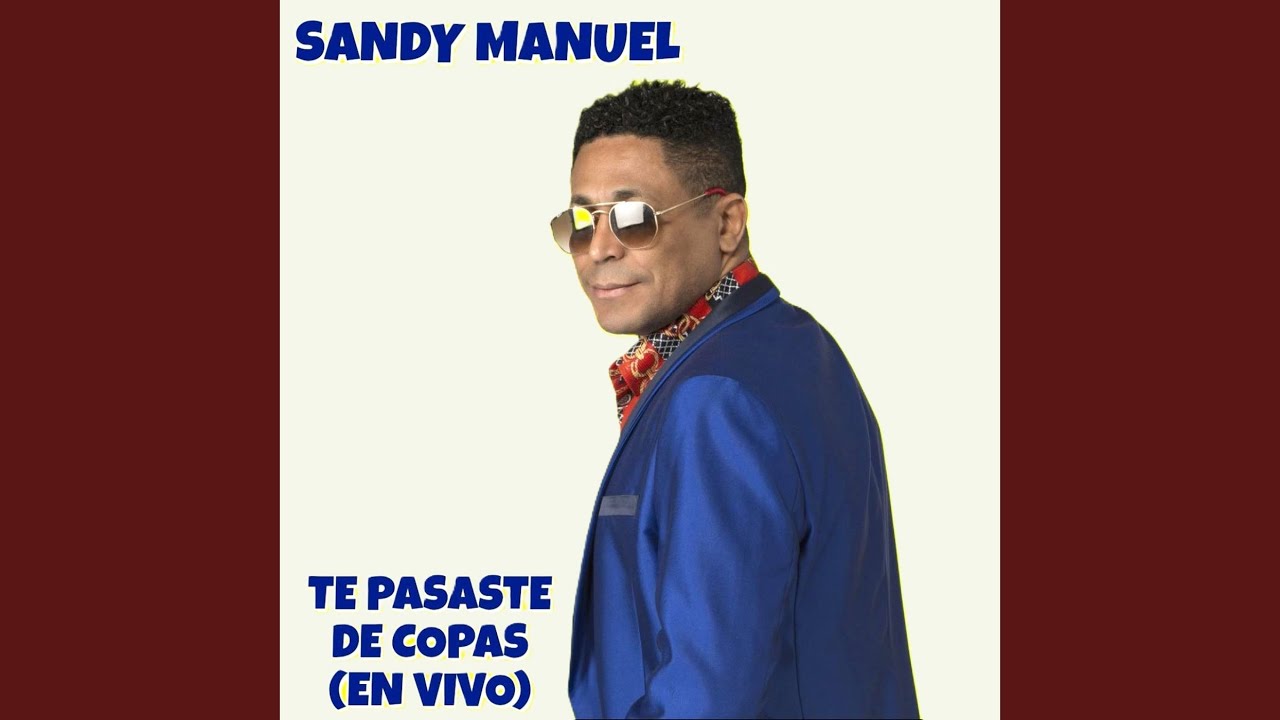 Te Pasaste De Copas (En Vivo)
