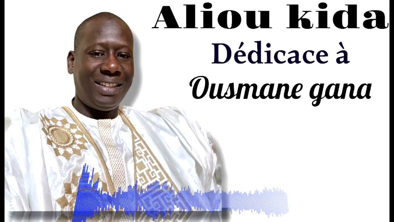 ALIOU KIDA (OUSMANE GANA)GARBAMAMA