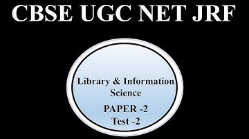 UGC NET JRF 2018 || Library Science & Information Paper - 2 || Test Series Part - 2 (Questions)