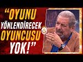 Erman Toroğlu: &quot;Galatasaray&#39;da Oyunu Yönlendirecek Oyuncusu Yok!&quot;