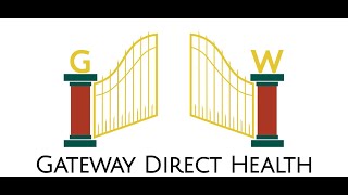 Experience Healthcare the Way It Should Be – Welcome to Gateway Direct Health!