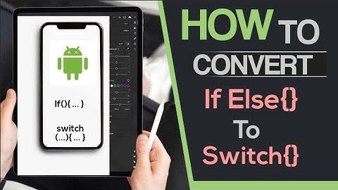 Convert If Else to Switch Statement [Android Studio Tutorial]