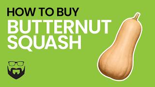 How to Buy Butternut Squash