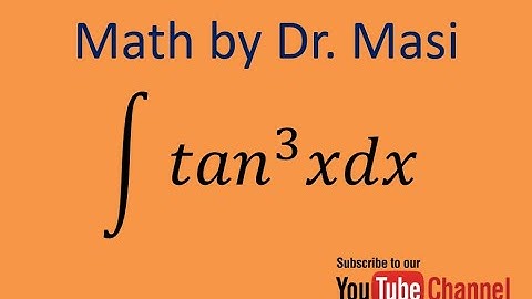 How to integrate tan^3x?, trigonometry integration, Indefinite integral, Calculus