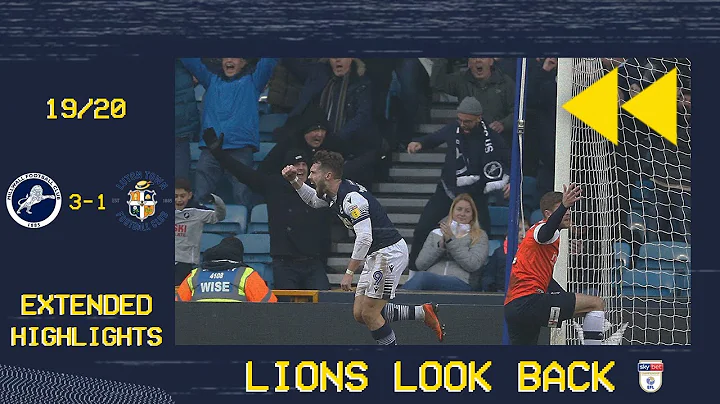 Lions Look Back: Millwall v Luton | The Lions on f...