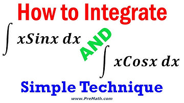 How to Integrate xSinx and xCosx using Integration by Parts - Simple Technique