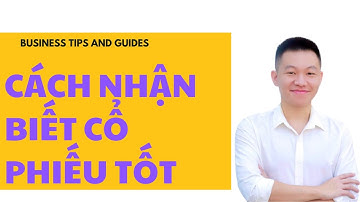 Cách lọc và chọn cổ phiếu tốt trên sàn chứng khoán bằng phân tích cơ bản