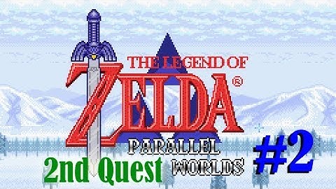 The Legend of Zelda: Parallel Worlds (2nd Quest) Part 2 Where to go...