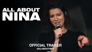 All About Nina (2018) |  US Trailer HD