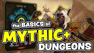 Mythic+ Dungeons Explained — How Mythic Plus Works in World of Warcraft (Beginner Friendly Guide)