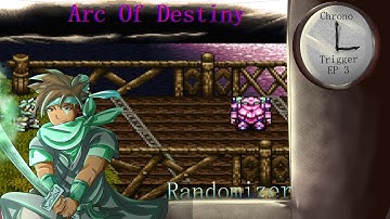 Chrono Trigger - Chronosanity Randomizer - - 3 - A-Bridged!