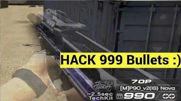 [ Sudden Attack ] HACK 999 Bullets :) | Biệt Đội Thần Tốc