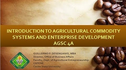 Agri commodity system & Entrep development P1