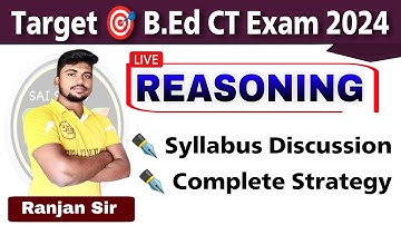 Introduction | REASONING | For Utkal/IGNOU & Govt B.Ed CT Exam 2024 | Ranjan Sir