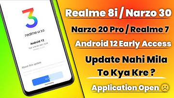 Realme Ui 3.0 With Android 12 Early Access Update Available For Realme 8i / Narzo 30 / 20 Pro / 7