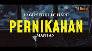 Ungkapan buat MANTAN yang mau menikah :(