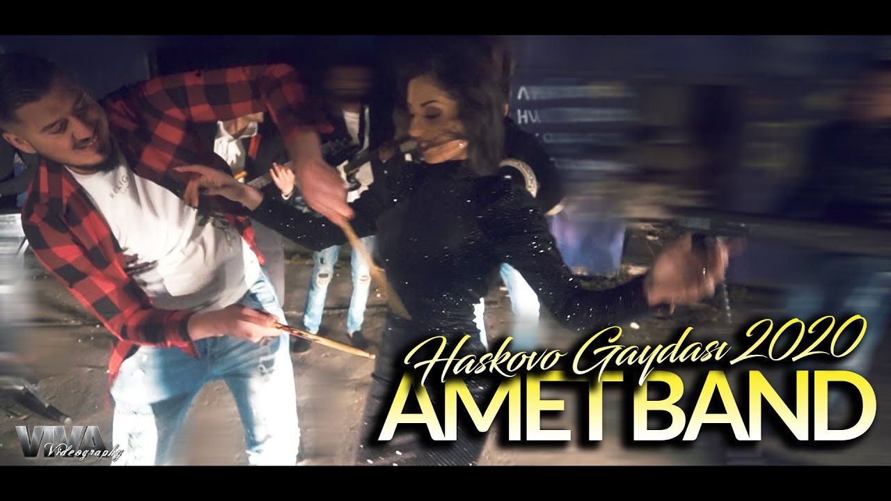 Download ♫ AMET BAND - HASKOVO GAYDASI 2020 (Official Video) 4K ♫