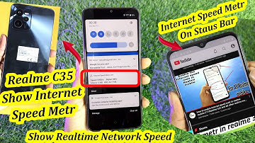 Realme C35 Me internet speed metr show kaise ksre | How to enable internet speed metr in realme c35