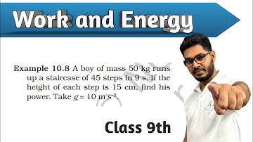 Example 10.8  Chapter 10 Work and Energy Class 9 || New NCERT || By Rajeev Kumar