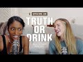 EP 100: Truth or Drink - Note to Self Full Episode