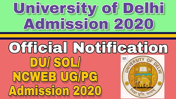 Admission Date Published for UG /PG Students Including SOL and NCWEB || Admission 2020