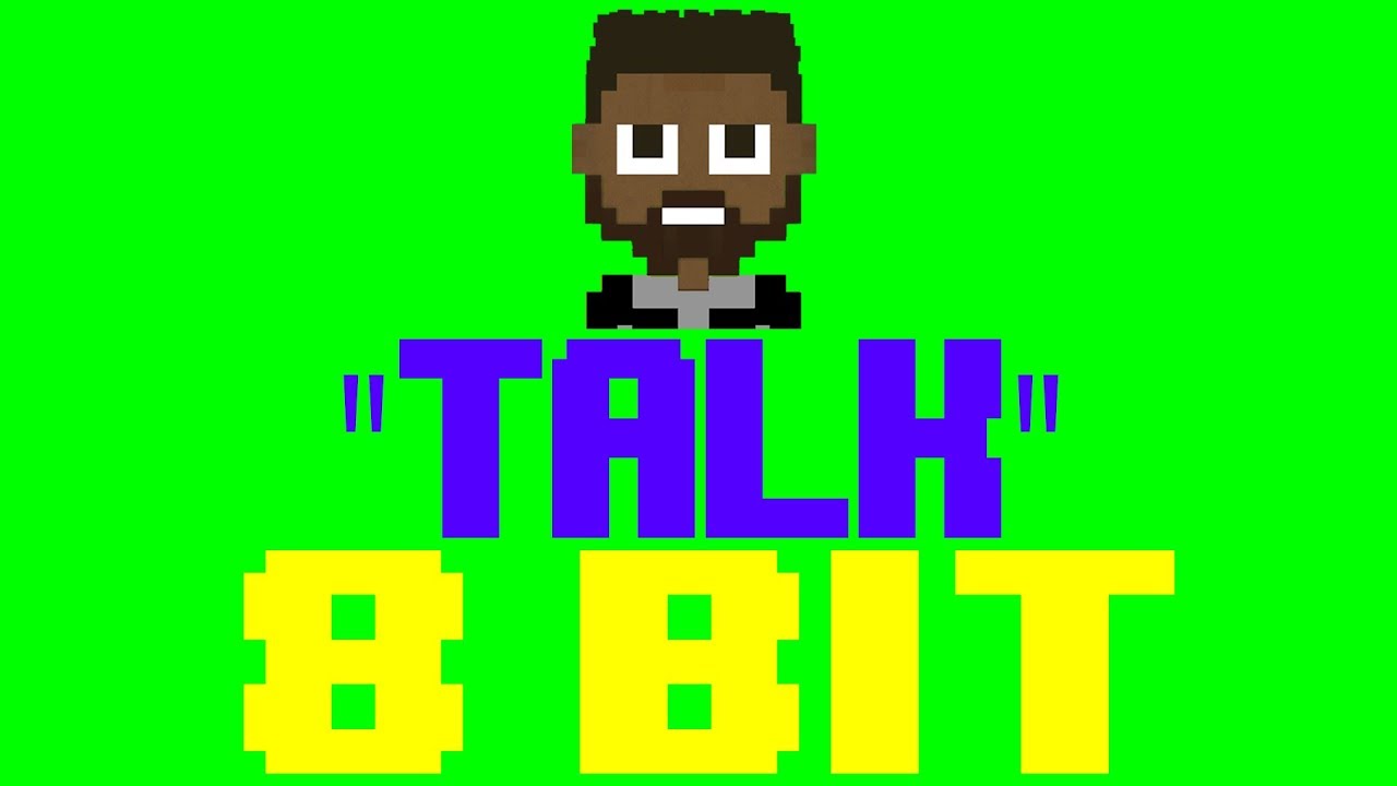 Talk [8 Bit Tribute to Khalid] - 8 Bit Universe - YouTube