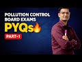 Most Repeated Pollution Control Board PYQs | Must Watch for CPCB & SPCB Exams