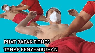 pijat bapak fitnes episode terakhir penyembuhan cedera