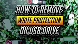 How to Remove Write Protection on USB drive