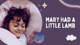 Mary Had A Little Lamb - (Lullaby) | Baby Sleep Music by The Night Owl
