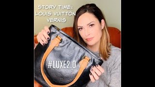 Luxe2.0 Story time: Louis Vuitton Vernis Dyeing Goes Wrong FAIL