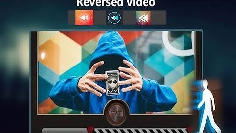 REVERSE MOVIE FX MAGIC VIDEO APP KAISE CHALAYE