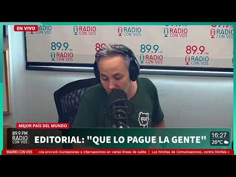 "Que lo pague la gente", el Editorial de Diego Iglesias | Mejor País del Mundo