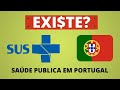 Existe SUS em Portugal  É pago ou grátis a saúde pública em Portugal   DIABETES   PRESSÃO ALTA