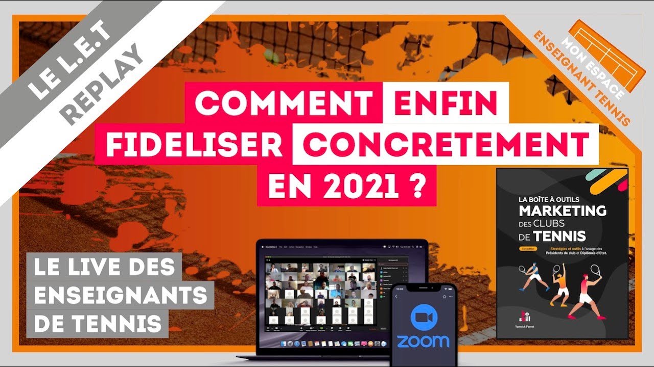 [REPLAY] L.E.T. #21 - Comment enfin fidéliser concrètement en 2021 ?