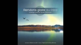 Video thumbnail of "Sylvain Freymond, Louange Vivante - Rendons gloire au Père (Live)"