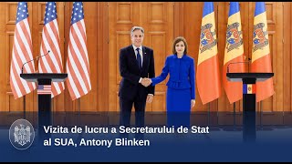 Vizita de lucru a Secretarului de Stat al SUA, Antony Blinken