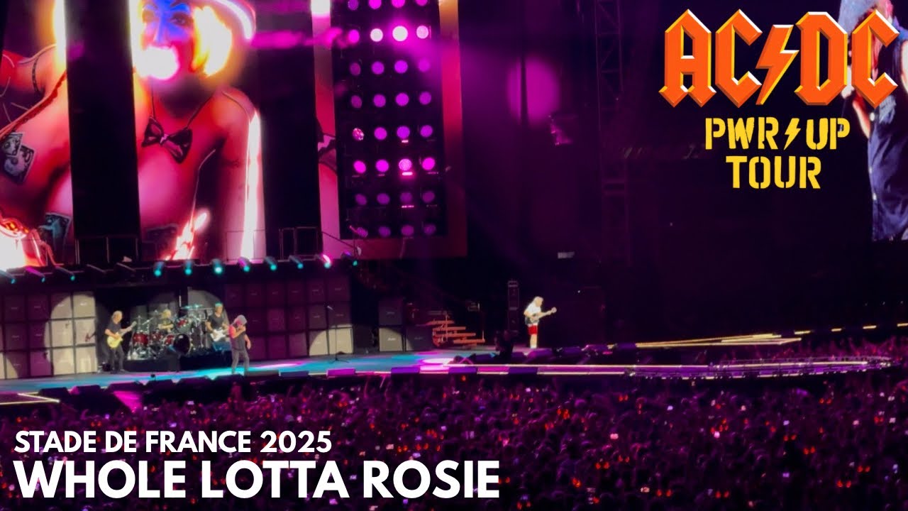 AC/DC WHOLE LOTTA ROSIE PARIS STADE DE FRANCE 2025 - YouTube
