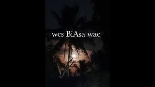 wes biasa wae@JayDBLoraZ