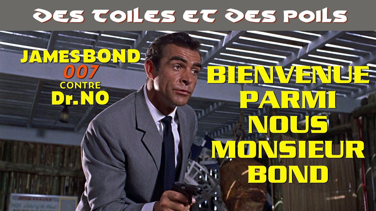 James Bond Contre Dr. No : Le Premier, déjà efficace - Critique & Analyse