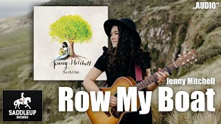 Jenny Mitchell - Row My Boat (Audio)