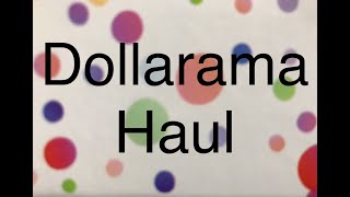 Dollarama Haul