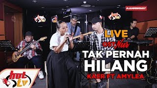 OST Drama NUR - Tak Pernah Hilang (LIVE) Amylea & Kaer - JammingHot