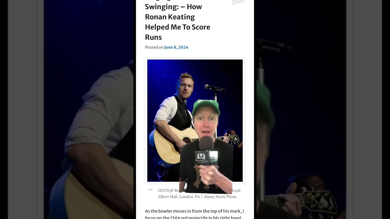 How Ronan Keating helped me to score runs 🏏
