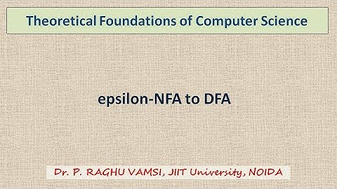 39 epsilon-NFA to DFA Conversion