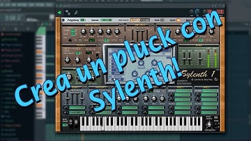 Cómo crear un pluck con Sylenth