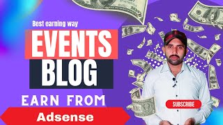 How to Cover Events Blog ✅ How To Earn Money from Adsense ✅